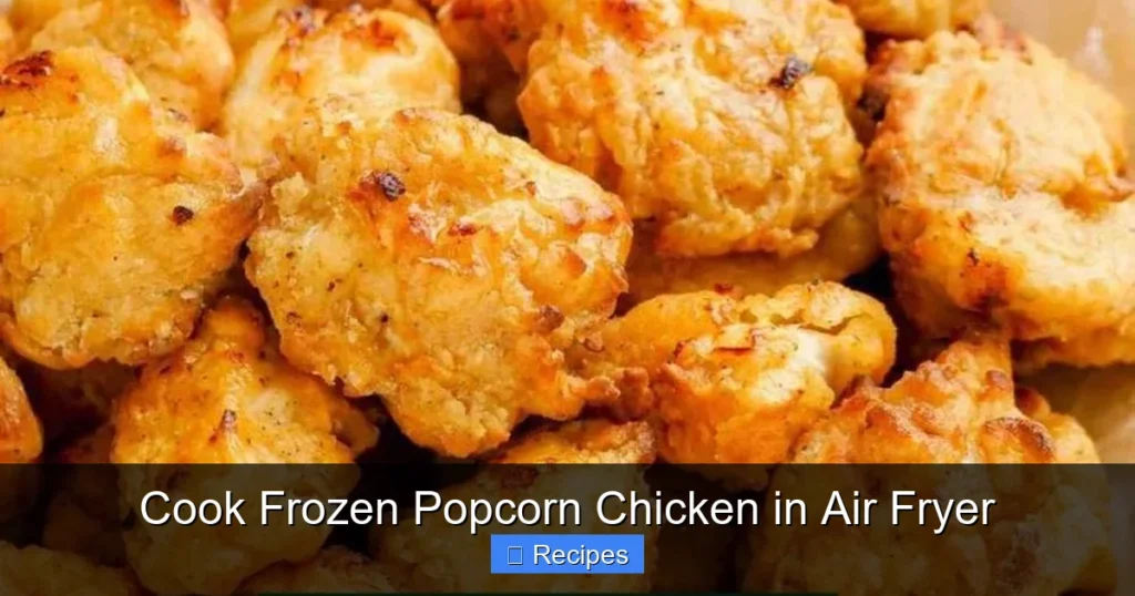 Cook Frozen Popcorn Chicken in Air Fryer