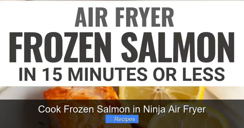 Cook Frozen Salmon in Ninja Air Fryer
