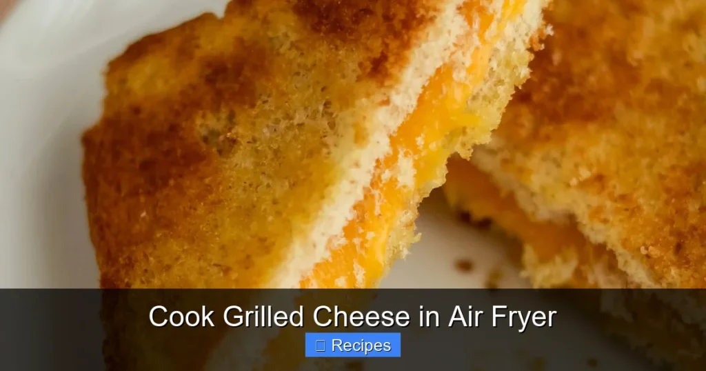 Cook Grilled Cheese in Air Fryer