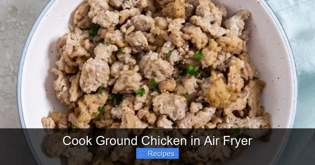 Cook Ground Chicken in Air Fryer