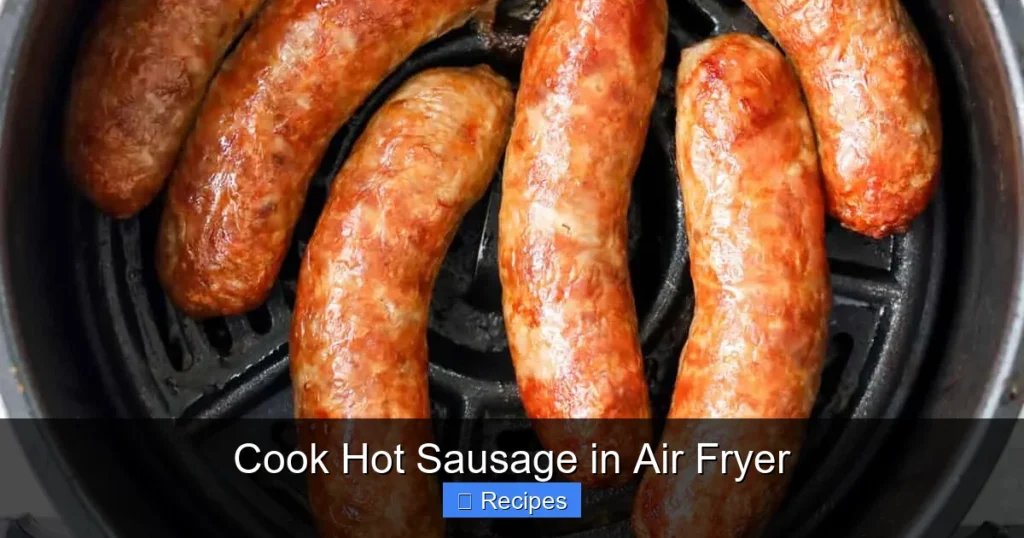 Cook Hot Sausage in Air Fryer