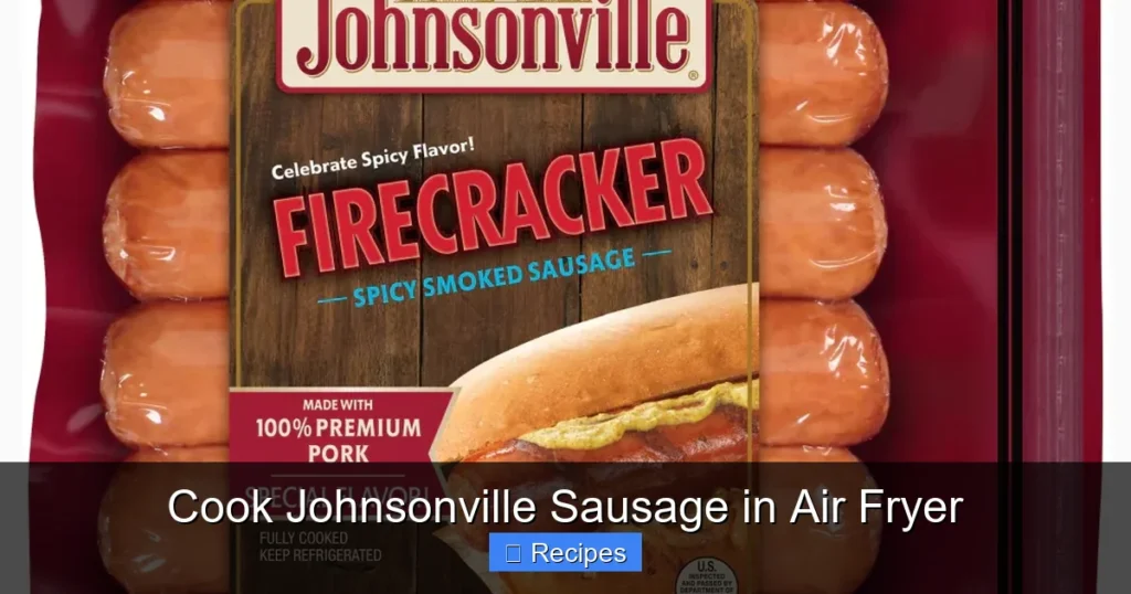 Cook Johnsonville Sausage in Air Fryer