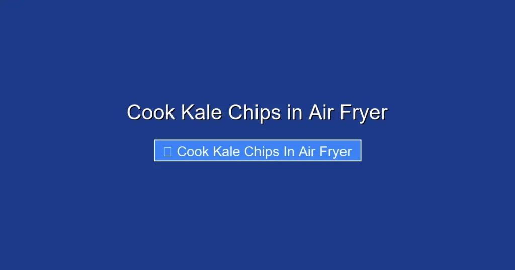 Cook Kale Chips in Air Fryer