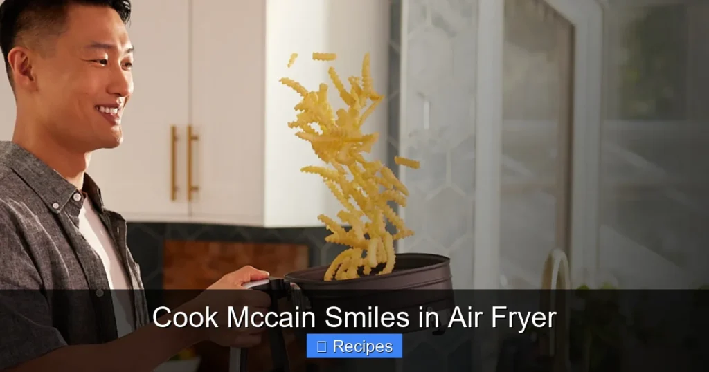 Cook Mccain Smiles in Air Fryer