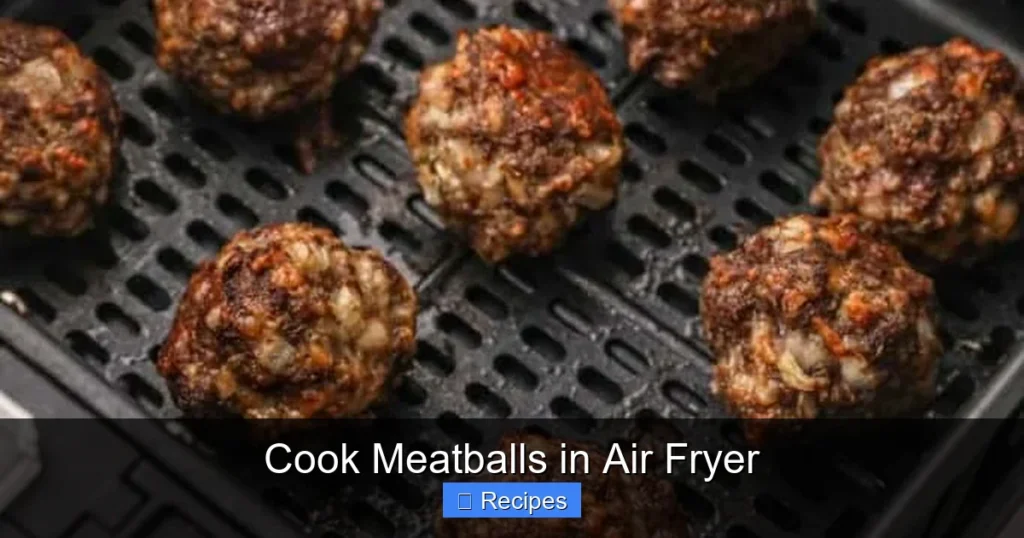 Cook Meatballs in Air Fryer Cook Meatballs in Air Fryer