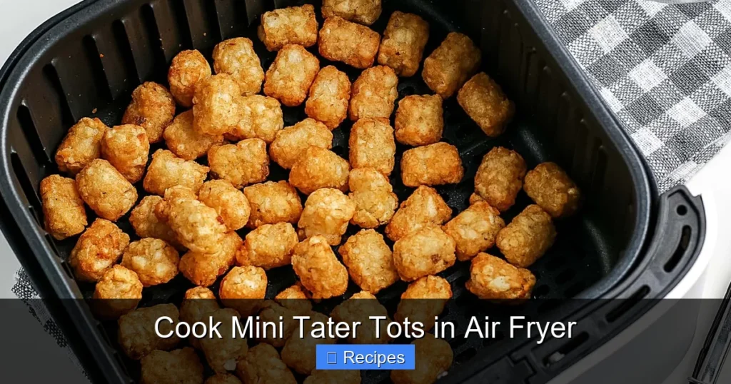 Cook Mini Tater Tots in Air Fryer