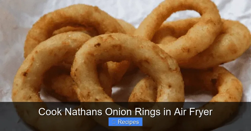 Cook Nathans Onion Rings in Air Fryer
