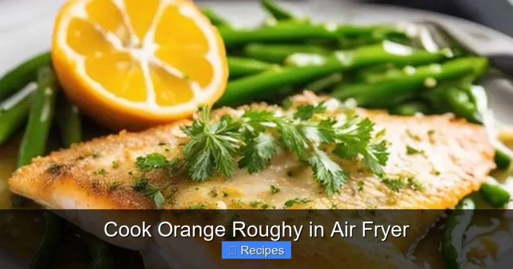 Cook Orange Roughy in Air Fryer