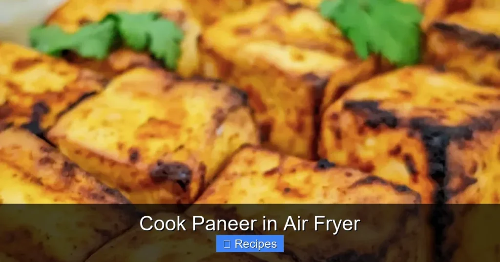 Cook Paneer in Air Fryer