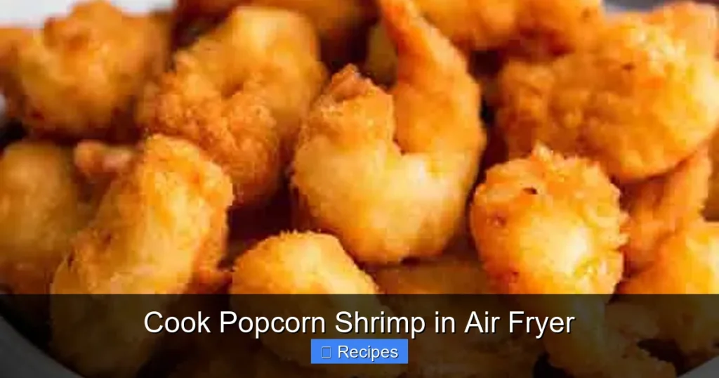 Cook Popcorn Shrimp in Air Fryer