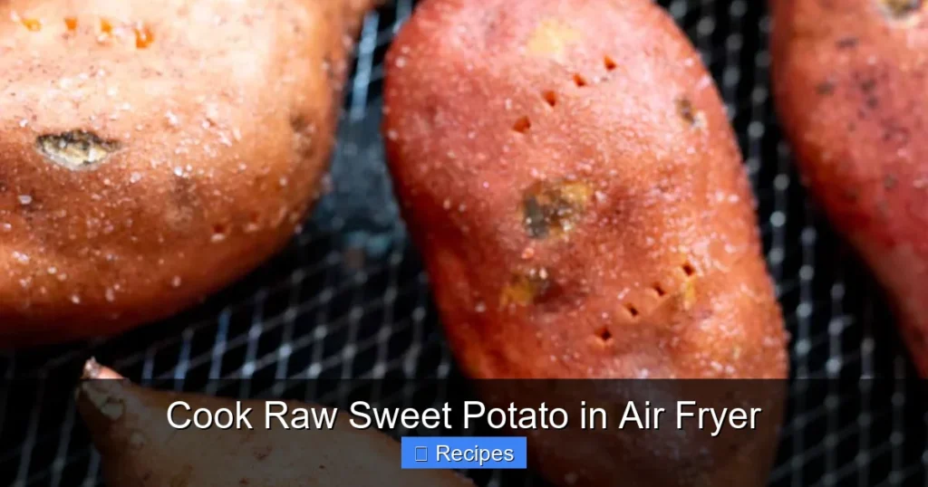 Cook Raw Sweet Potato in Air Fryer