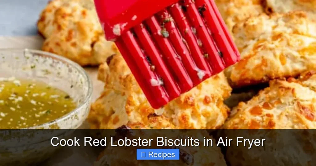 Cook Red Lobster Biscuits in Air Fryer
