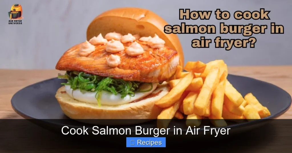Cook Salmon Burger in Air Fryer Cook Salmon Burger in Air Fryer