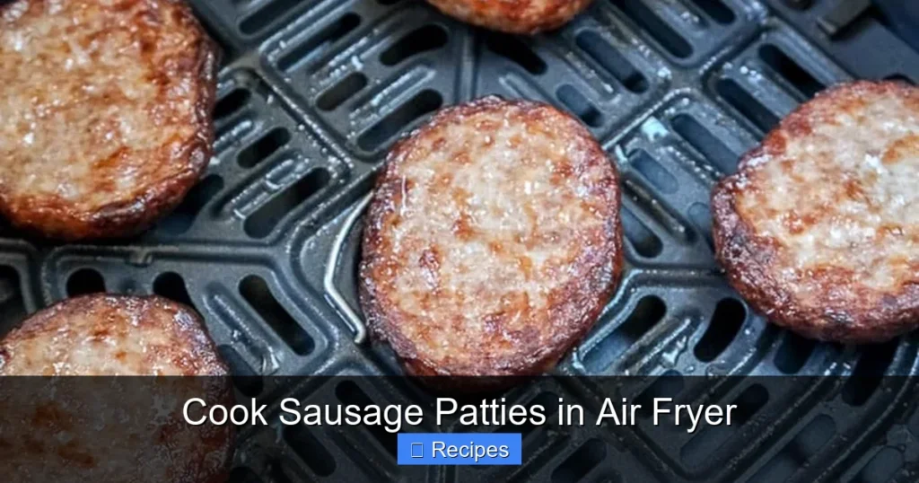 Cook Sausage Patties in Air Fryer