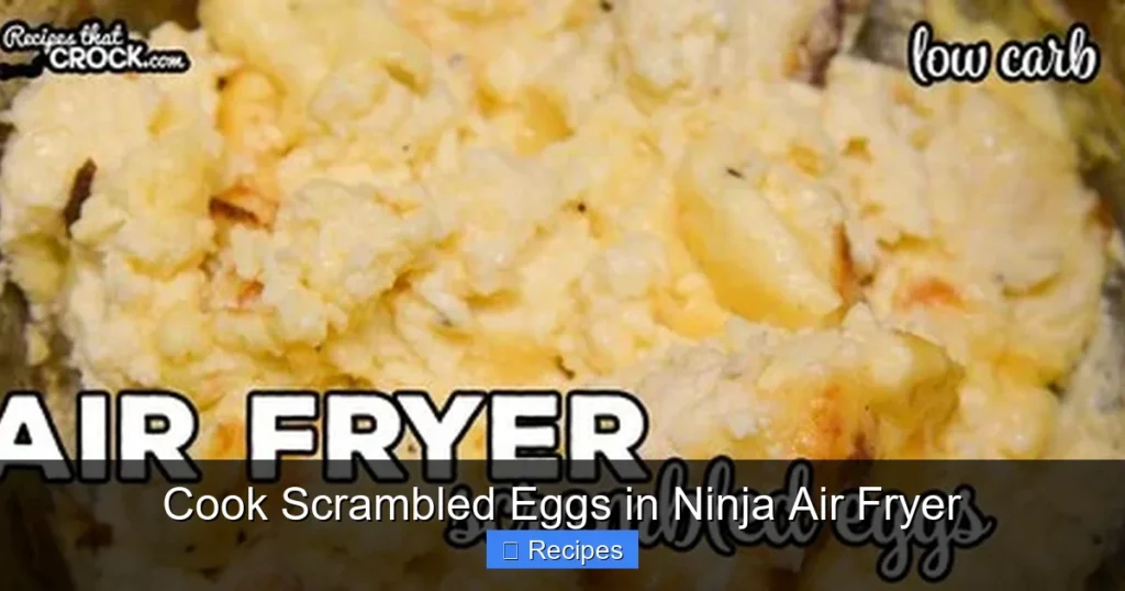 Cook Scrambled Eggs in Ninja Air Fryer