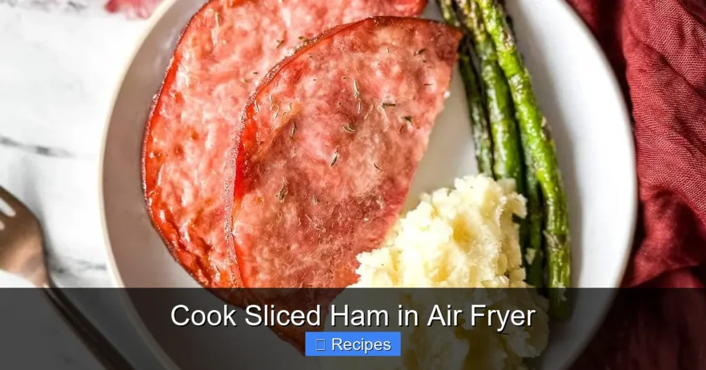 Cook Sliced Ham in Air Fryer