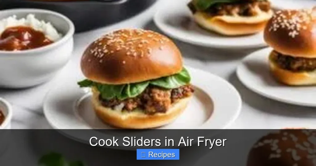 Cook Sliders in Air Fryer