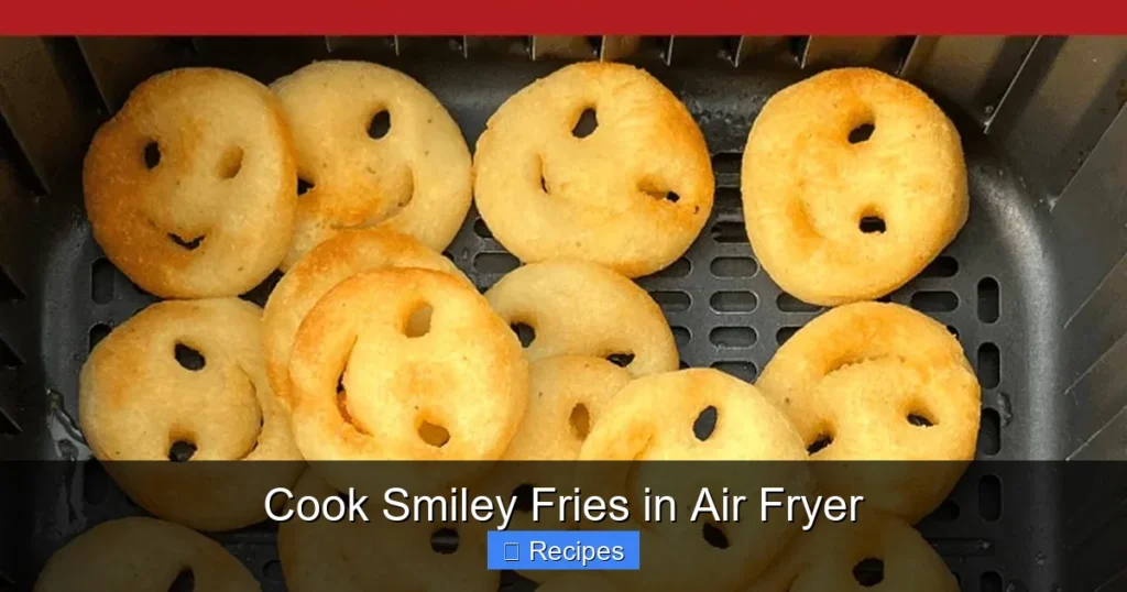 Cook Smiley Fries in Air Fryer