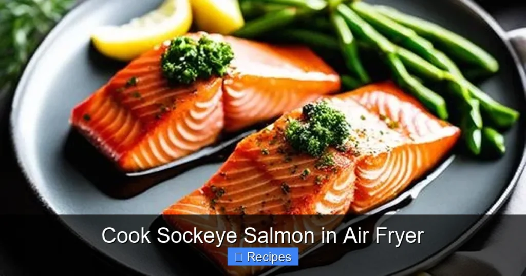 Cook Sockeye Salmon in Air Fryer