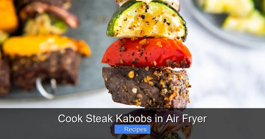 Cook Steak Kabobs in Air Fryer