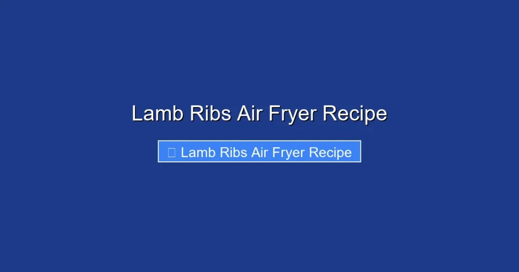 Lamb Ribs Air Fryer Recipe