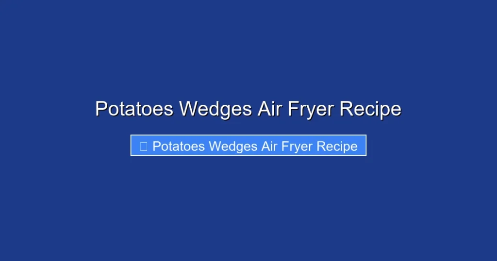 Potatoes Wedges Air Fryer Recipe