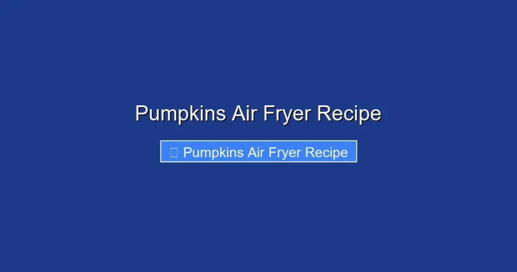 Pumpkins Air Fryer Recipe Pumpkins Air Fryer Recipe