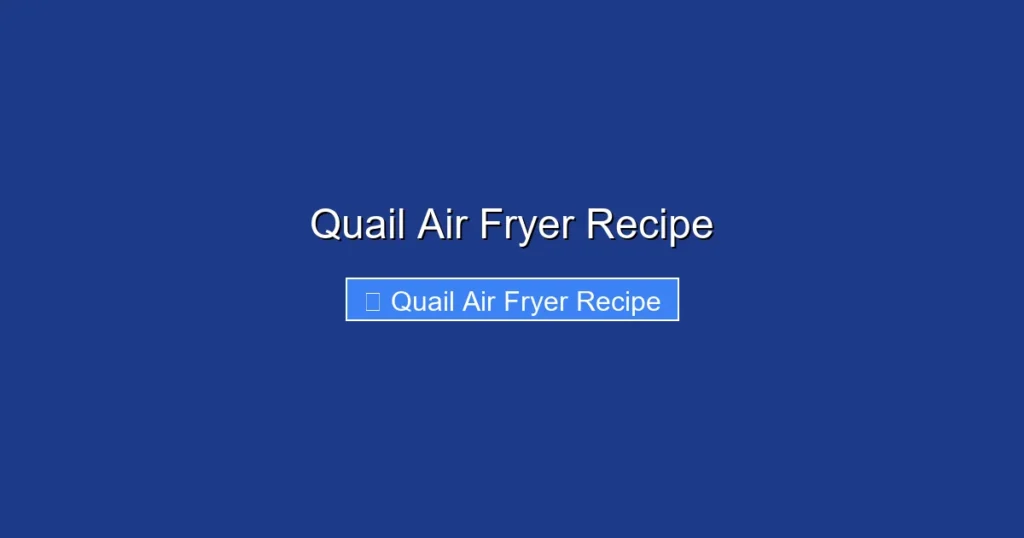 Quail Air Fryer Recipe Quail Air Fryer Recipe