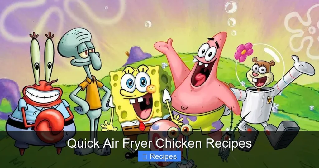 Quick Air Fryer Chicken Recipes