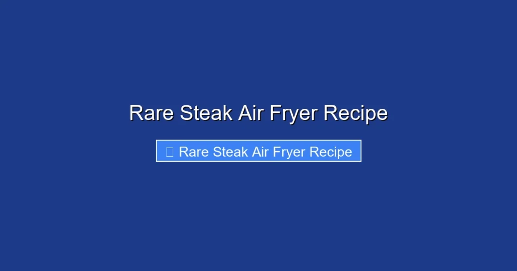 Rare Steak Air Fryer Recipe Rare Steak Air Fryer Recipe