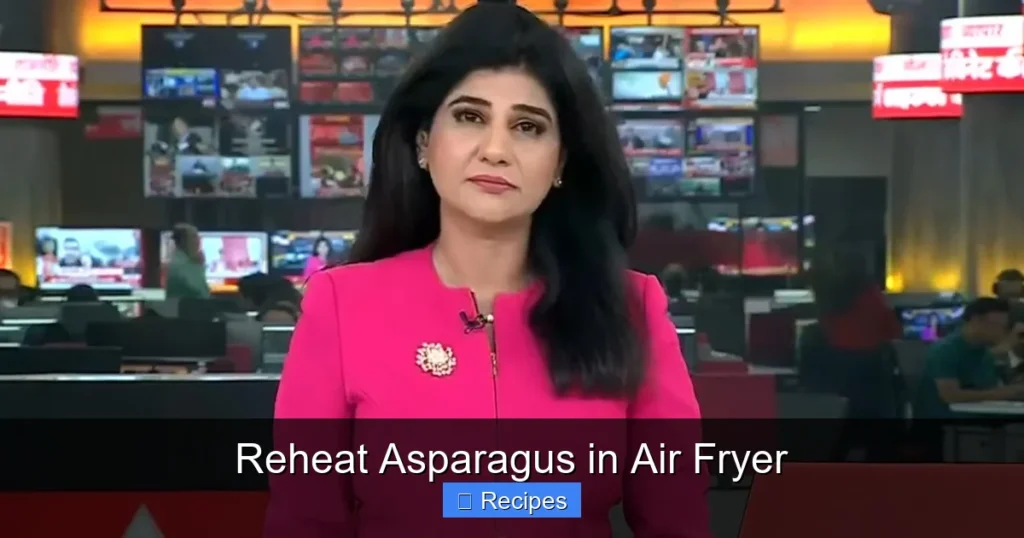 Reheat Asparagus in Air Fryer