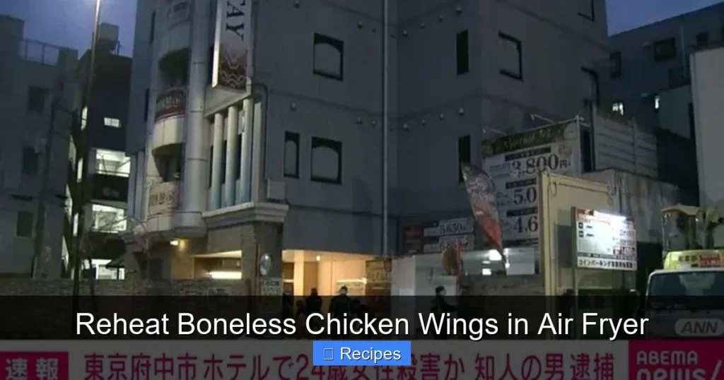 Reheat Boneless Chicken Wings in Air Fryer