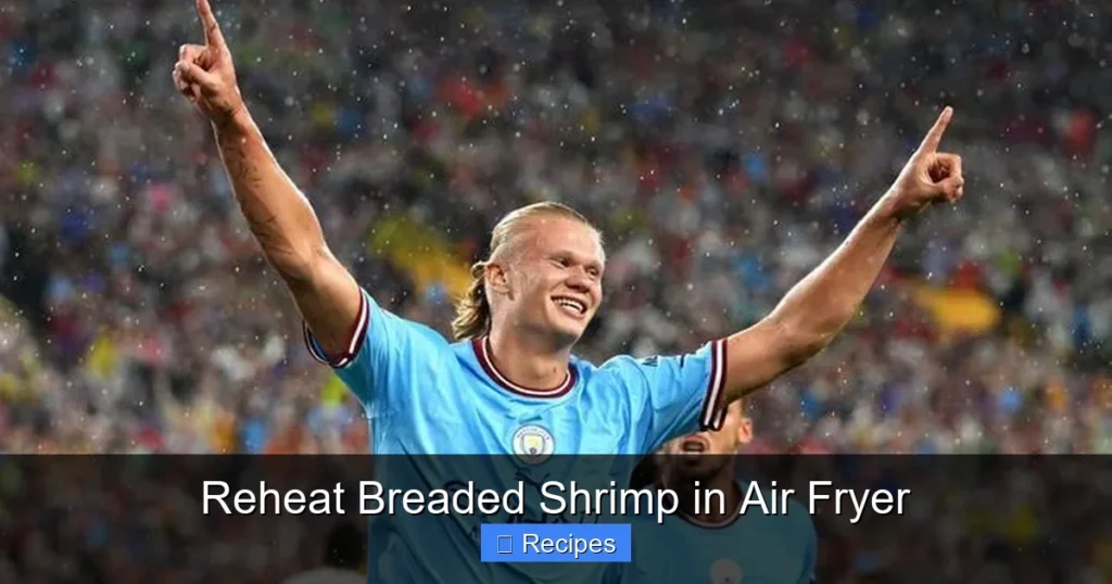 Reheat Breaded Shrimp in Air Fryer