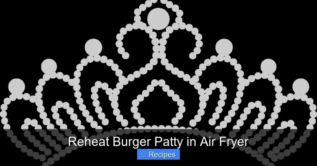 Reheat Burger Patty in Air Fryer