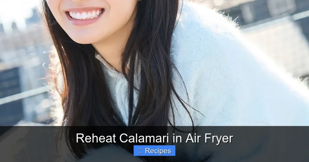 Reheat Calamari in Air Fryer