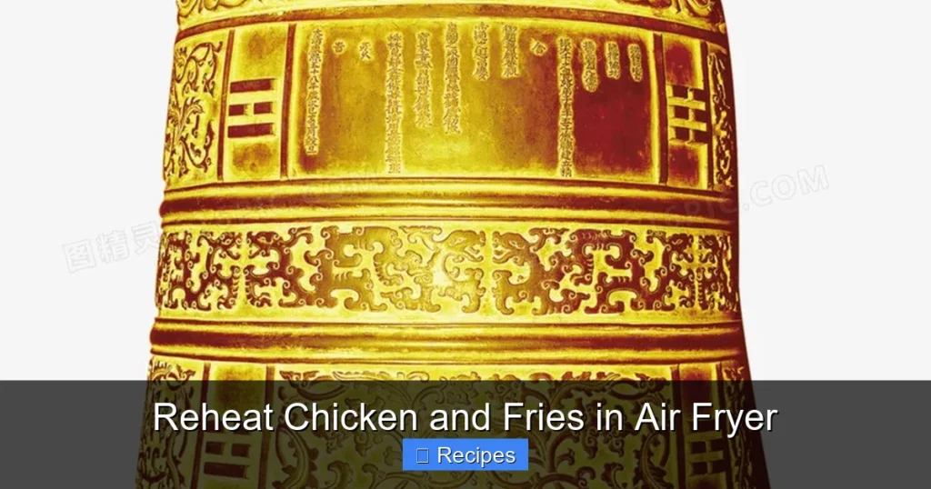 Reheat Chicken and Fries in Air Fryer