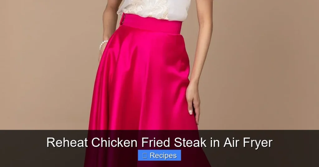 Reheat Chicken Fried Steak in Air Fryer