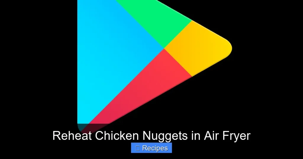 Reheat Chicken Nuggets in Air Fryer