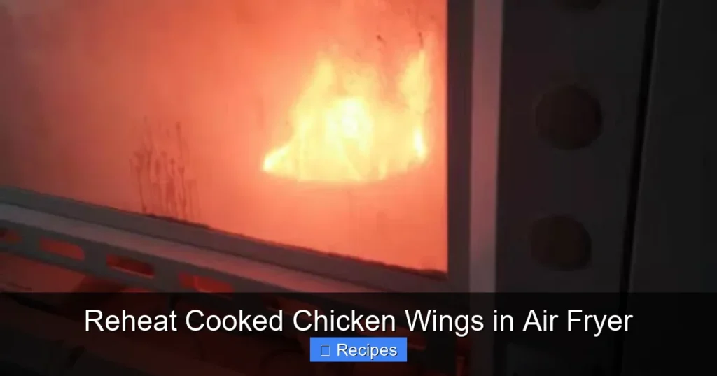 Reheat Cooked Chicken Wings in Air Fryer