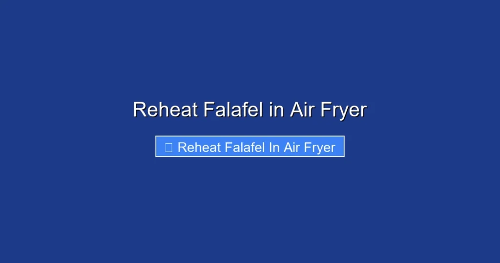 Reheat Falafel in Air Fryer