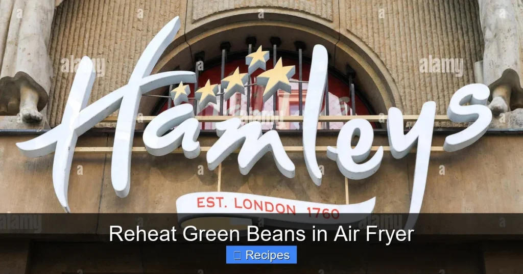 Reheat Green Beans in Air Fryer