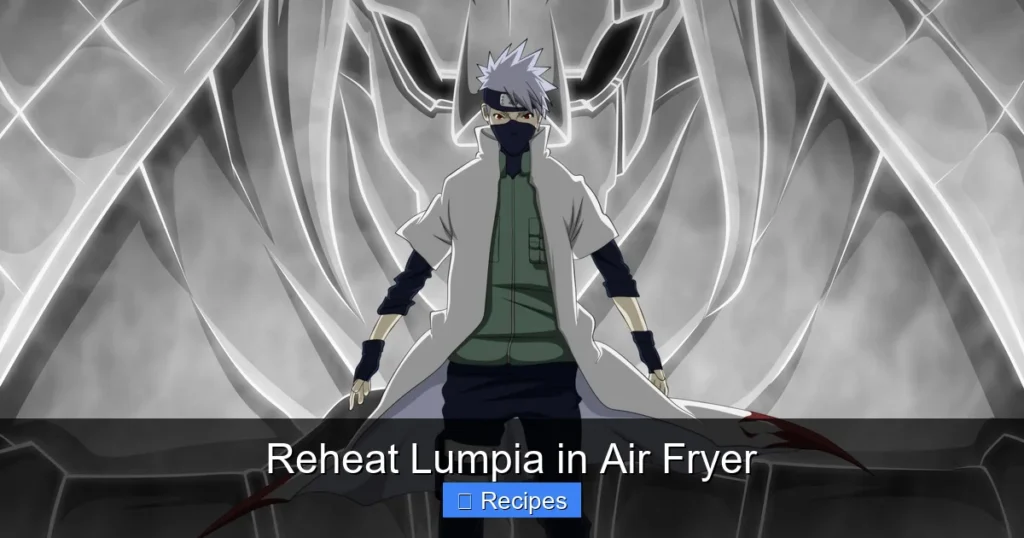 Reheat Lumpia in Air Fryer