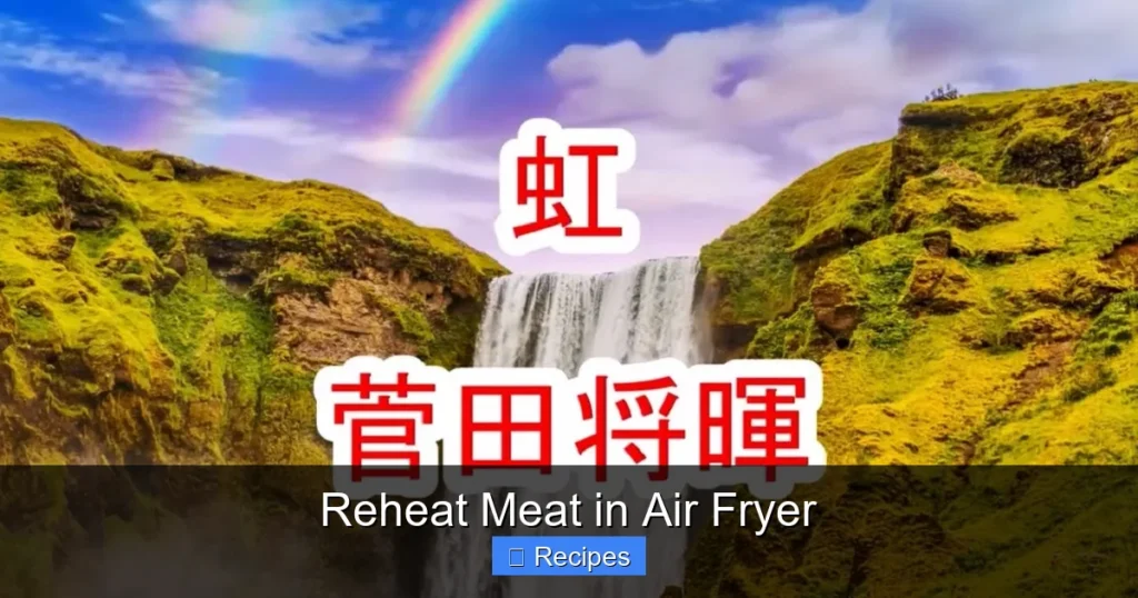 Reheat Meat in Air Fryer
