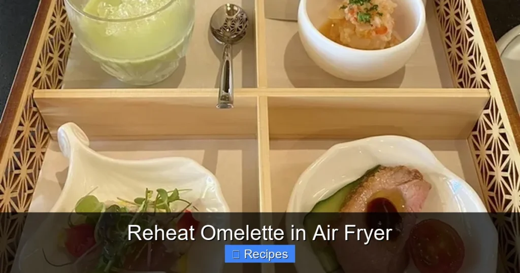 Reheat Omelette in Air Fryer