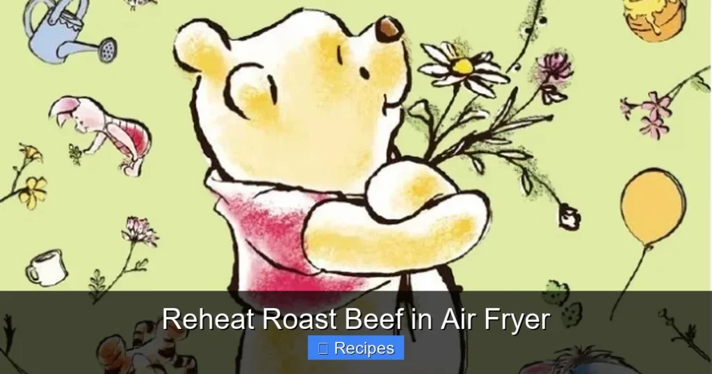Reheat Roast Beef in Air Fryer