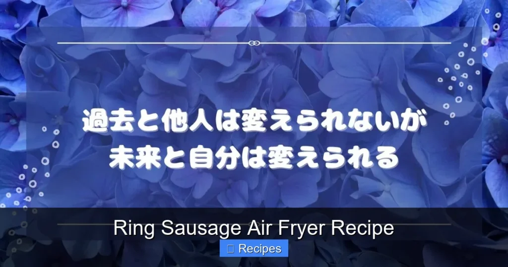 Ring Sausage Air Fryer Recipe