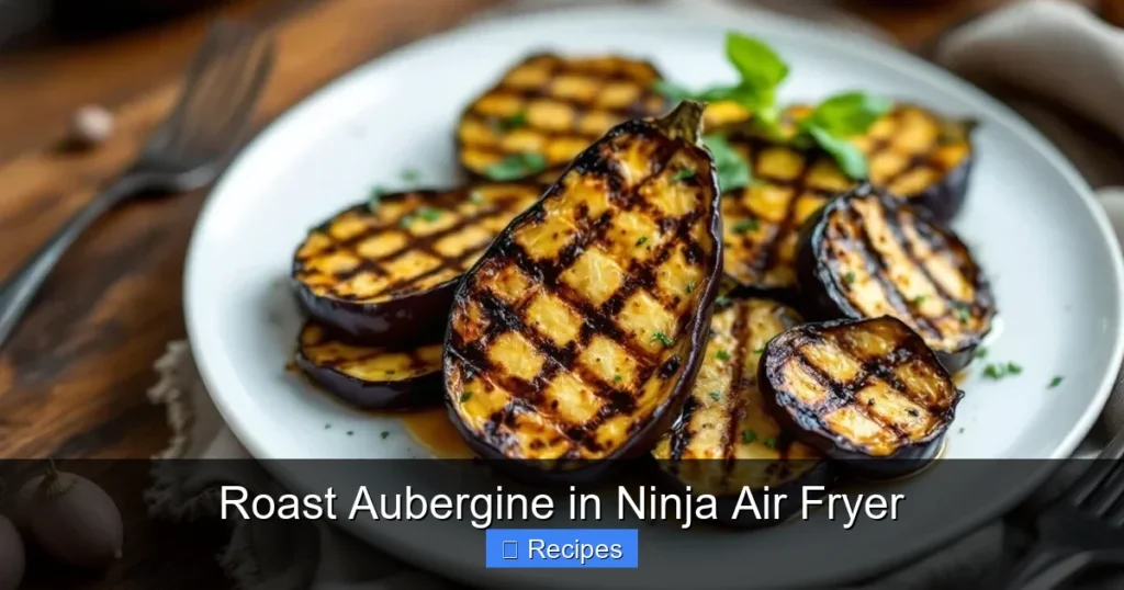 Roast Aubergine in Ninja Air Fryer