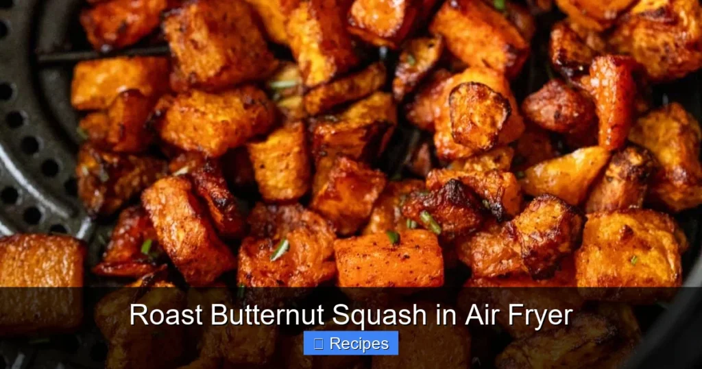 Roast Butternut Squash in Air Fryer