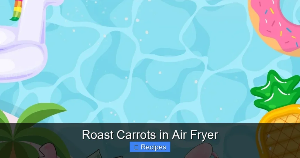 Roast Carrots in Air Fryer