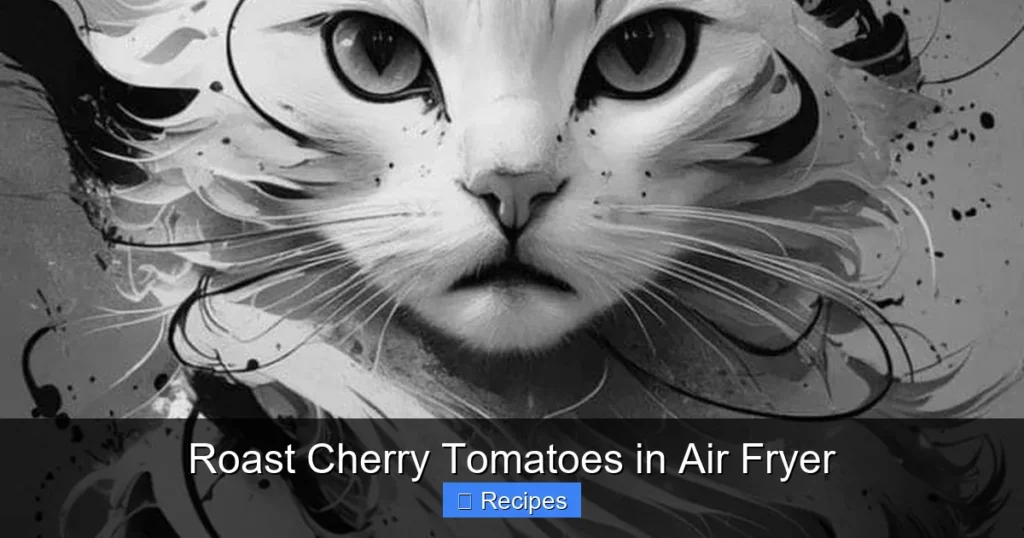 Roast Cherry Tomatoes in Air Fryer